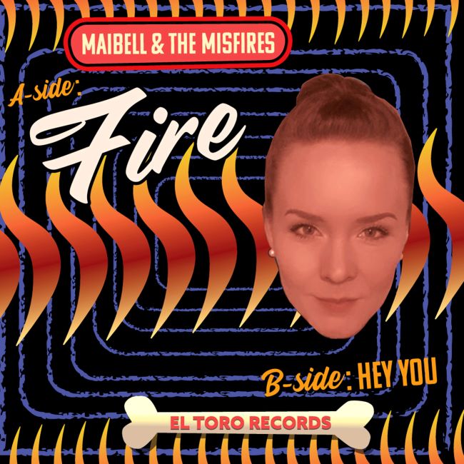 Maibell & The Misfires - Fire + 1 - Klik op de afbeelding om het venster te sluiten